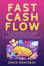 Fast Cash Flow af Ernie Braveboy