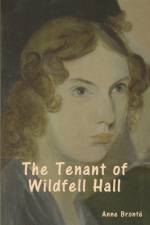 The Tenant of Wildfell Hall af Anne BrontÃ«