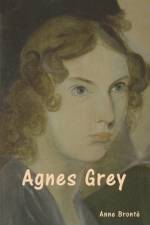 Agnes Grey af Anne BrontÃ«