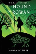 The Hound of Rowan af Henry H Neff
