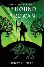 The Hound of Rowan af Henry H Neff