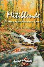 Mitiblende The Story of an American Family af Gene Hewett