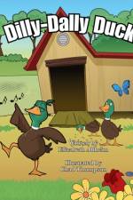 Dilly-Dally Duck af Elizabeth M Alfheim