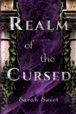 Realm of the Cursed af Sarah Sweet