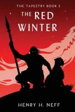 The Red Winter af Henry H Neff