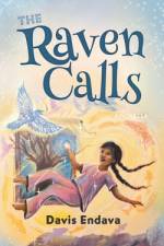 The Raven Calls af Davis Endava