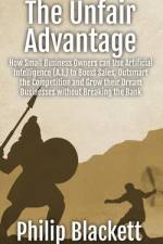 The Unfair Advantage af Philip Blackett