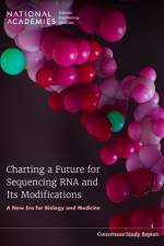 Charting a Future for Sequencing RNA and Its Modifications