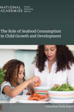 The Role of Seafood Consumption in Child Growth and Development