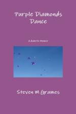 Purple Diamonds Dance af Steven M. Grames