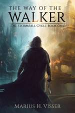 The Way of the Walker af Marius H Visser