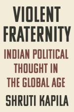 Violent Fraternity af Shruti Kapila