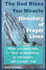 The God Bless You Miracle Directory of Prayer Lines af John Kremer