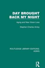 Day Brought Back My Night af Stephen Charles Ainlay
