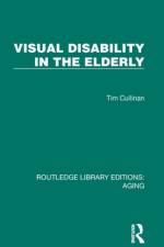 Visual Disability in the Elderly af Tim Cullinan