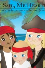 Set Sail, Me Hearties af Brittany Johnson