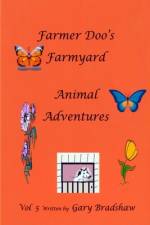 Farmer Doo's Farmyard Animal Adventures af Gary Bradshaw