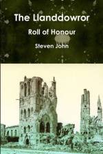 The Llanddowror Roll of Honour af Steven John
