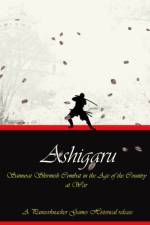 Ashigaru - Samurai Combat in the Age of the Country at War af Matthew Craig