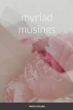 Myriad Musings af Melissa Davilio