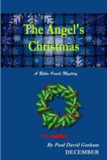 The Angel's Christmas af Paul David Graham