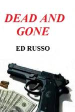 Dead and Gone af Ed Russo