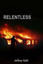 Relentless af Jeffrey Galli