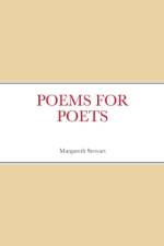 POEMS FOR POETS af Margareth Stewart
