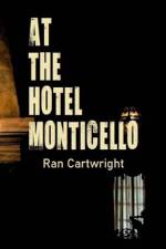 At the Hotel Monticello af Ran Cartwright