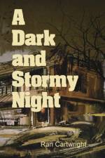 A Dark and Stormy Night af Ran Cartwright