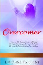 OVERCOMER af Emionne Paillant