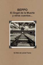 BEPPO, El Ängel de la Muerte y otros cuentos... af Leonel Tuana