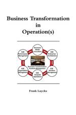 Business transformation in operation (s) af Frank Luyckx