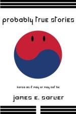 Probably True Stories af James Sarver