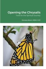 Opening the Chrysalis af MSW CHT Donata Ahern