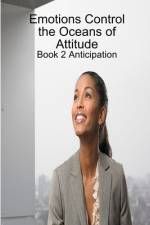 Emotions Control the Oceans of Attitude af Tracy Carol Taylor