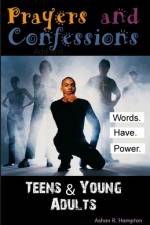 Prayers & Confessions for Teens and Young Adults af Ashan R. Hampton