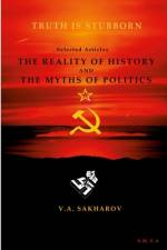 The reality of history and the myths of politics