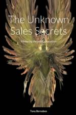 The Unknown Sales Secrets af Tony Bernabeo