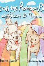 Across the Rainbow Bridge with Stuart & Athena af Annette Jackson