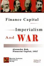 Finance Capital, Imperialism And War af Erdogan A