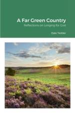 A Far Green Country af Dale Tedder