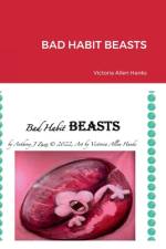 BAD HABIT BEASTS af Anthony J Zaza