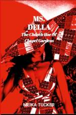 Ms. Della af Meika Tucker