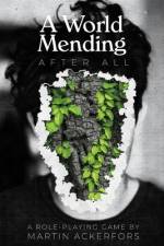 A World Mending af Martin Ackerfors