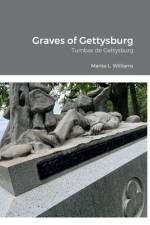 Graves of Gettysburg af Marisa L. Williams