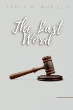 The Last Word af Tracy Murillo