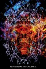 New Perspectives af AL Rev. Gretchen A. L. Schork