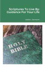 Scriptures To Live By af Lakella Davenport