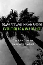 Quantum Freedom af Katherine Caulfield